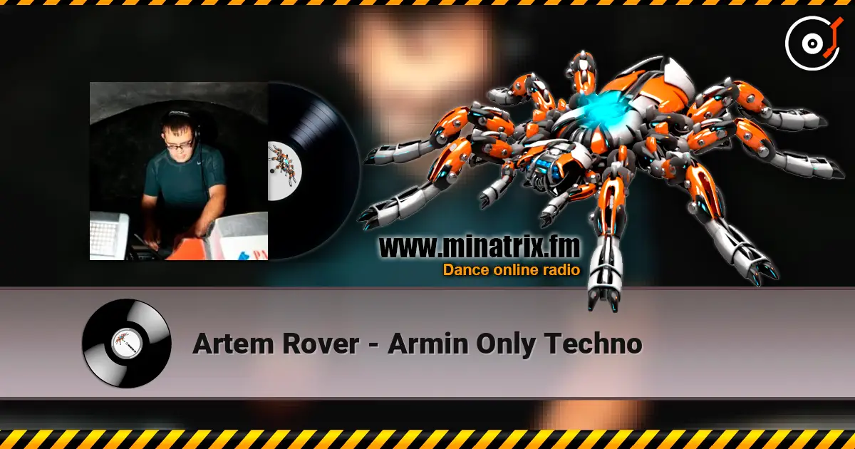 Artem Rover - Armin Only Techno listen online in high quality | Minatrix.FM
