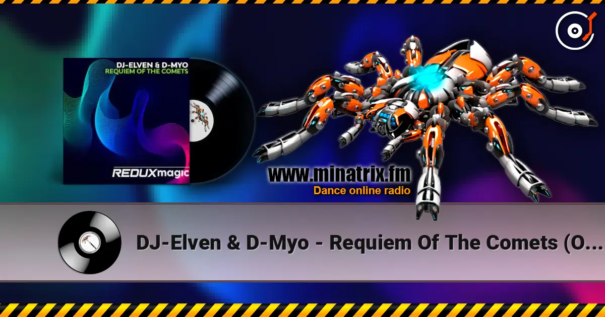 DJ-Elven & D-Myo - Requiem Of The Comets (Original Mix) listen online in high quality | Minatrix.FM