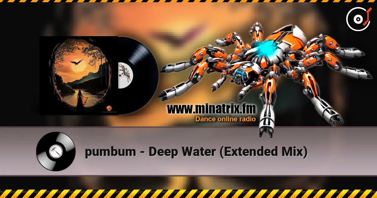 pumbum - Deep Water (Extended Mix) listen online in high quality | Minatrix.FM