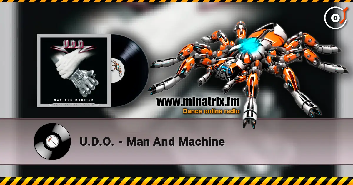 U.D.O. - Man And Machine listen online in high quality | Minatrix.FM