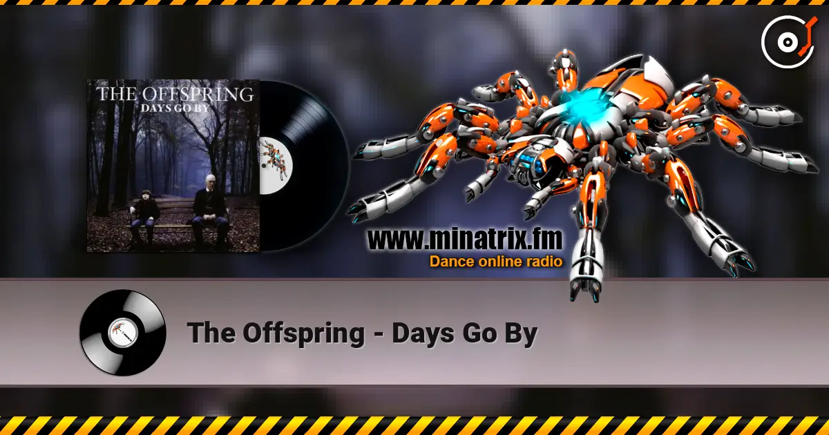 The Offspring - Days Go By listen online in high quality | Minatrix.FM