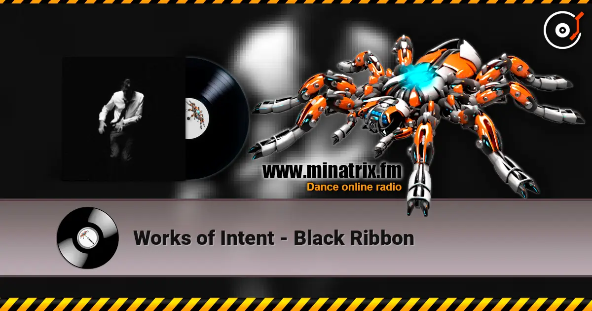 Works of Intent - Black Ribbon listen online in high quality | Minatrix.FM