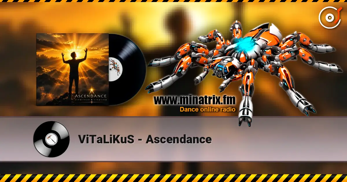 ViTaLiKuS - Ascendance listen online in high quality | Minatrix.FM