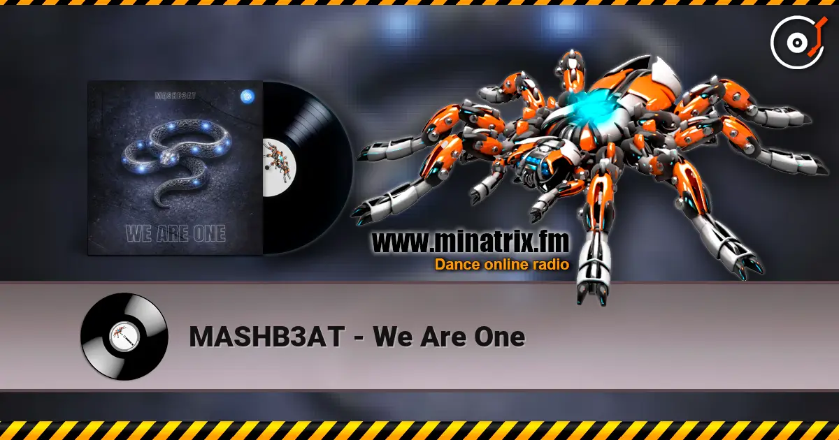 MASHB3AT - We Are One listen online in high quality | Minatrix.FM