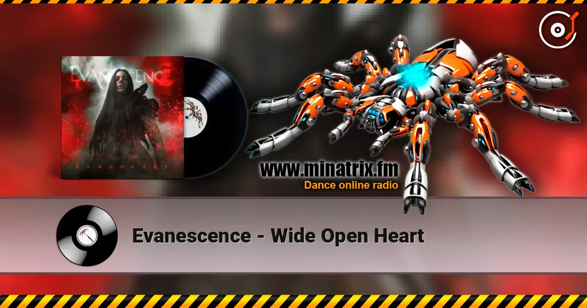 Evanescence - Wide Open Heart listen online in high quality | Minatrix.FM