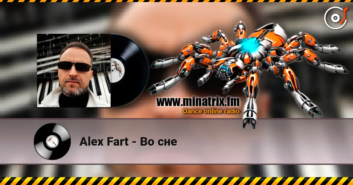 Alex Fart - Во сне listen online in high quality | Minatrix.FM