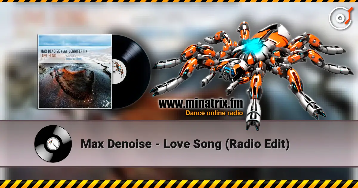 Max Denoise - Love Song (Radio Edit) listen online in high quality | Minatrix.FM