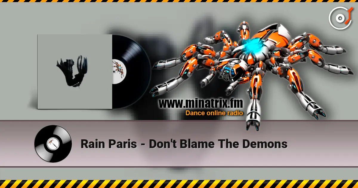 Rain Paris - Don't Blame The Demons listen online in high quality | Minatrix.FM
