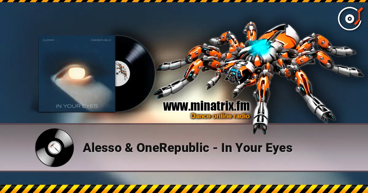 Alesso & OneRepublic - In Your Eyes listen online in high quality | Minatrix.FM