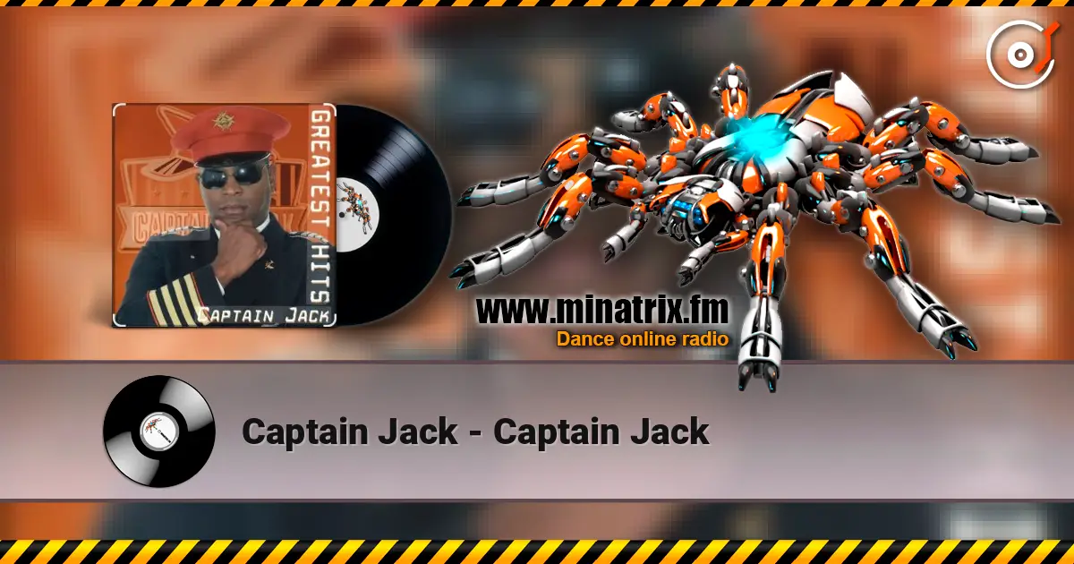 Captain Jack - Captain Jack listen online in high quality | Minatrix.FM
