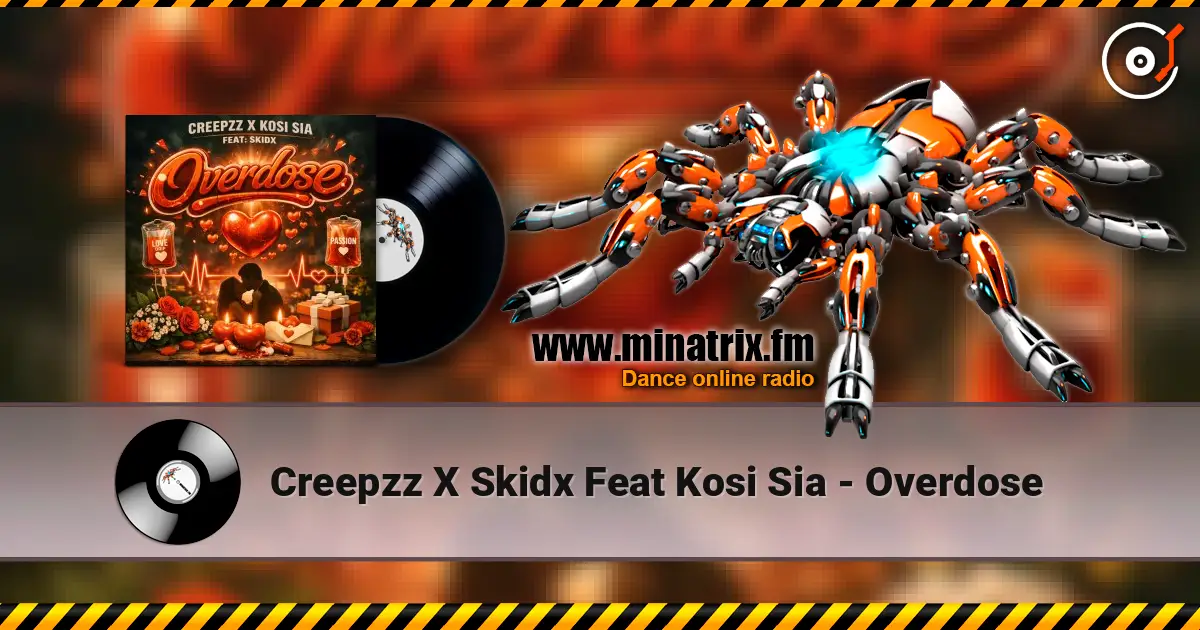 Creepzz X Skidx Feat Kosi Sia - Overdose listen online in high quality | Minatrix.FM