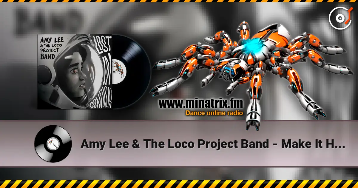 Amy Lee & The Loco Project Band - Make It Happen listen online in high quality | Minatrix.FM