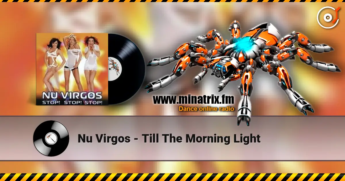 Nu Virgos - Till The Morning Light слухати онлайн у високій якості | Minatrix.FM