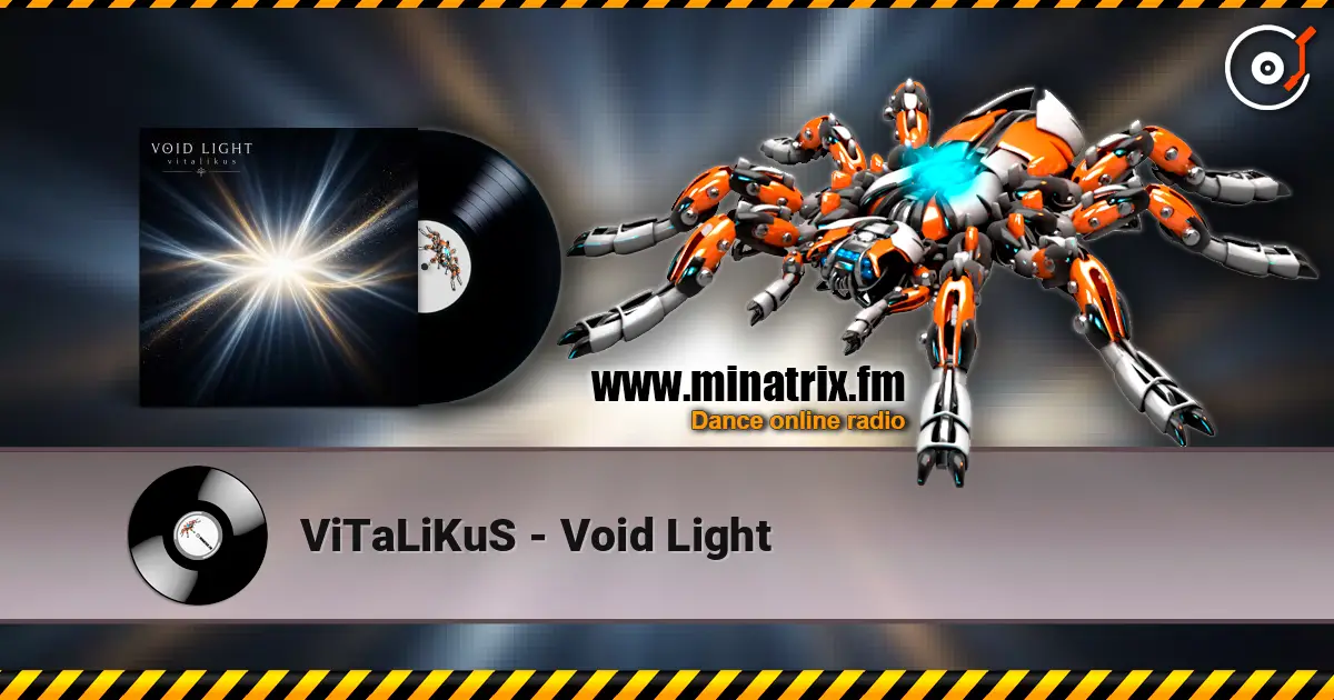 ViTaLiKuS - Void Light listen online in high quality | Minatrix.FM