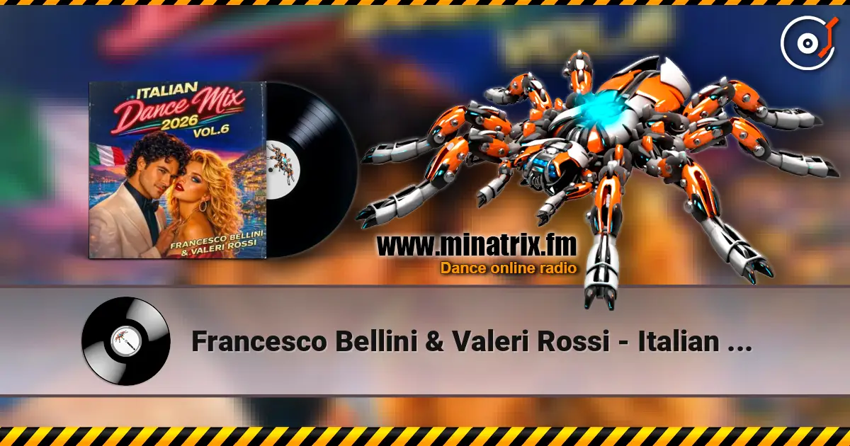 Francesco Bellini & Valeri Rossi - Italian Dance Mix (2026 Vol. 6) listen online in high quality | Minatrix.FM