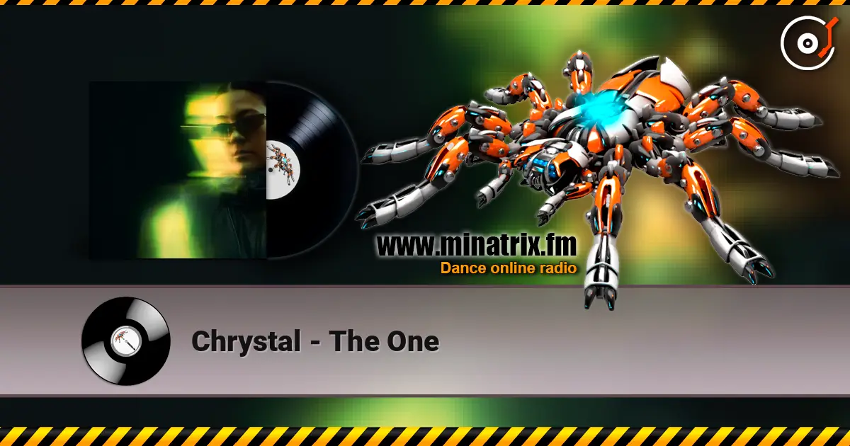 Chrystal - The One слухати онлайн у високій якості | Minatrix.FM