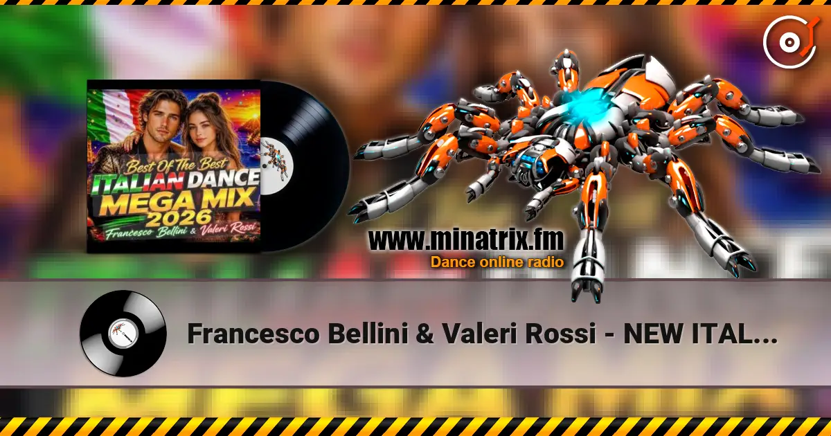 Francesco Bellini & Valeri Rossi - NEW ITALO DISCO 2026 Best Of The Best Mega Mix listen online in high quality | Minatrix.FM
