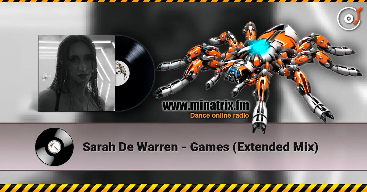 Sarah De Warren - Games (Extended Mix) listen online in high quality | Minatrix.FM