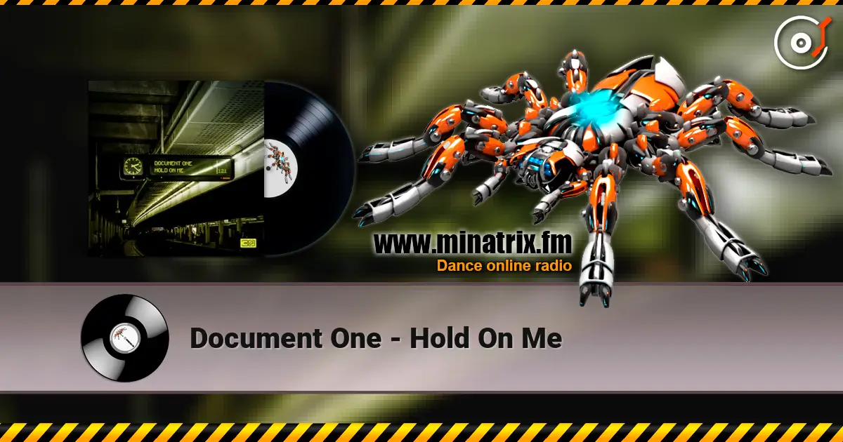 Document One - Hold On Me listen online in high quality | Minatrix.FM