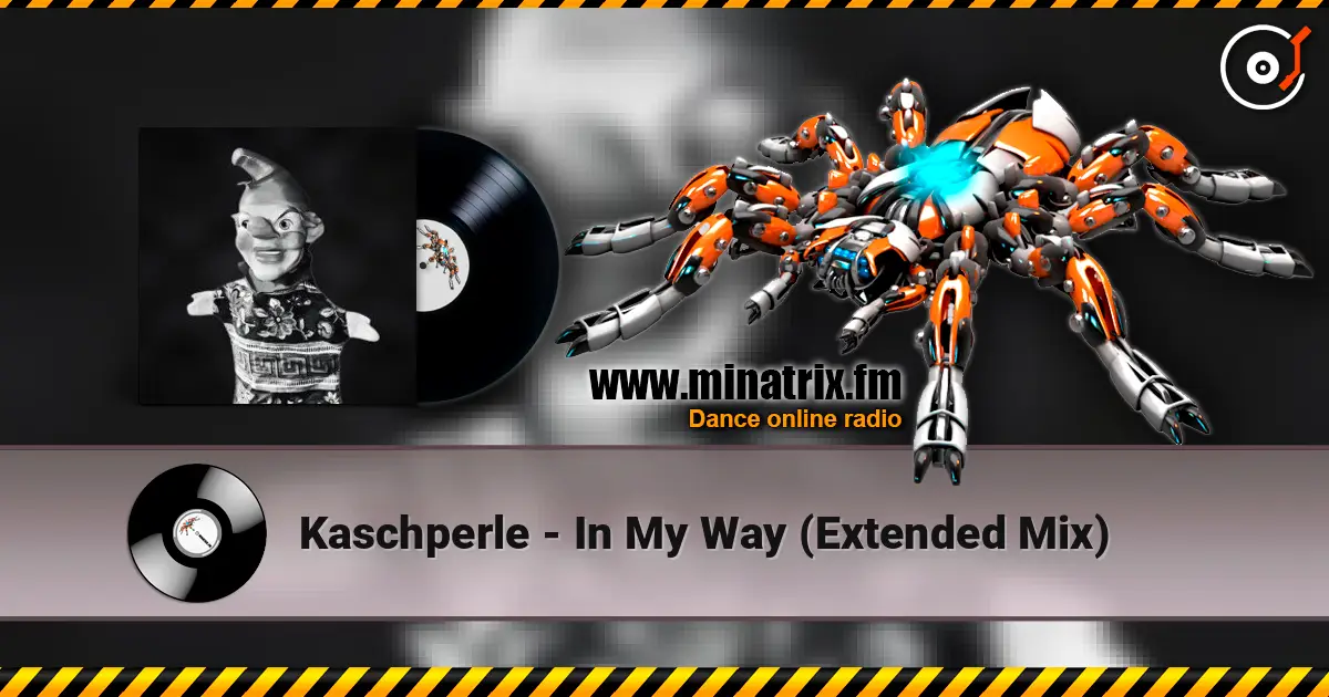 Kaschperle - In My Way (Extended Mix) слухати онлайн у високій якості | Minatrix.FM