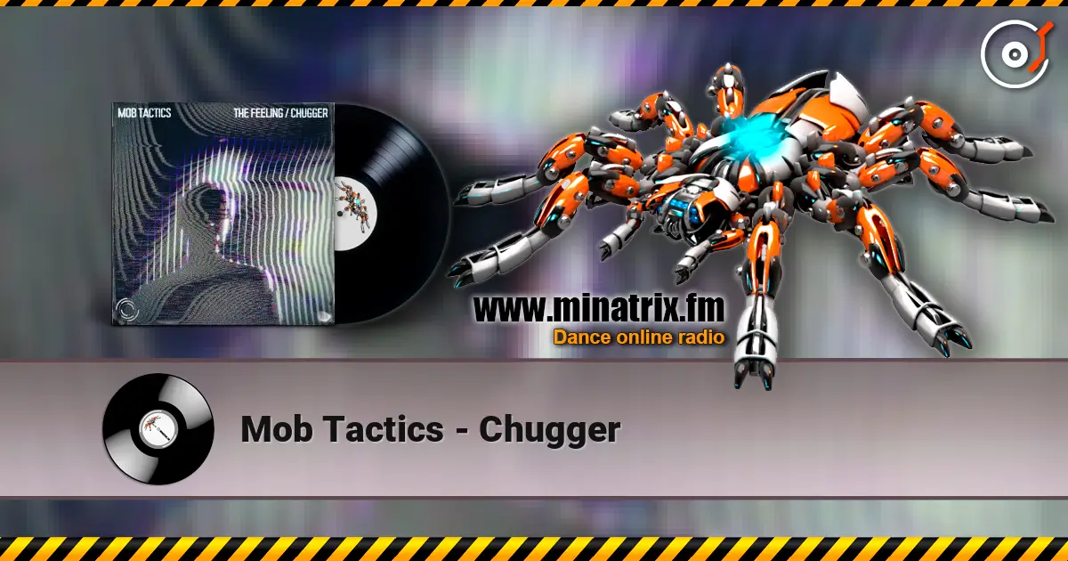 Mob Tactics - Chugger listen online in high quality | Minatrix.FM