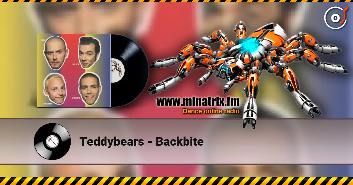Teddybears - Backbite listen online in high quality | Minatrix.FM