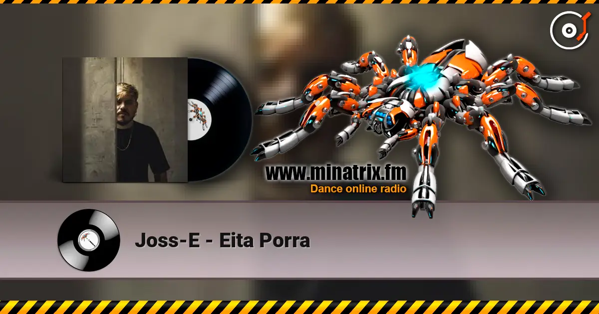 Joss-E - Eita Porra listen online in high quality | Minatrix.FM