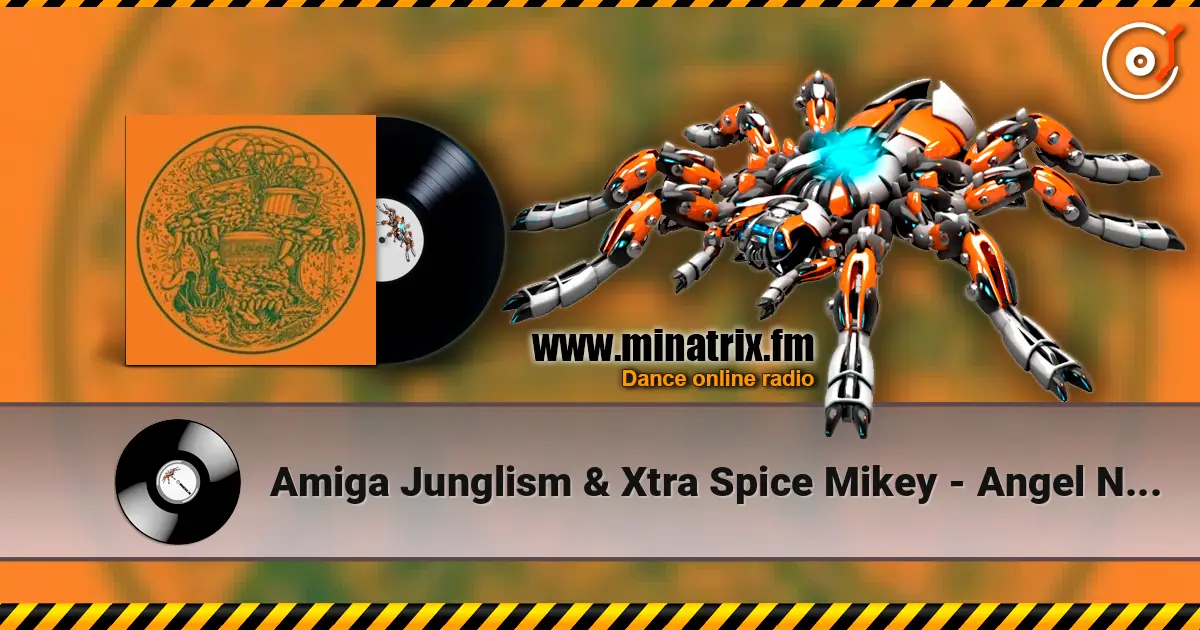 Amiga Junglism & Xtra Spice Mikey - Angel Number listen online in high quality | Minatrix.FM