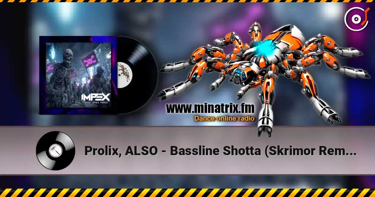 Prolix, ALSO - Bassline Shotta (Skrimor Remix) listen online in high quality | Minatrix.FM
