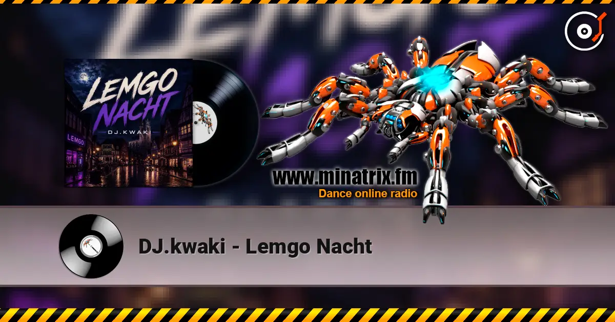 DJ.kwaki - Lemgo Nacht слухати онлайн у високій якості | Minatrix.FM