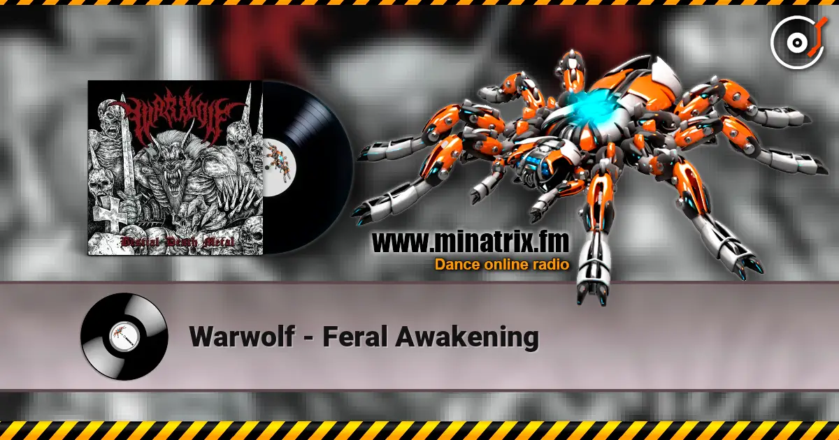 Warwolf - Feral Awakening слухати онлайн у високій якості | Minatrix.FM