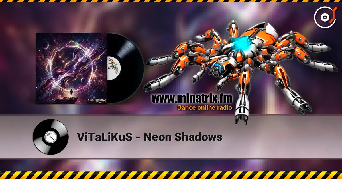 ViTaLiKuS - Neon Shadows слухати онлайн у високій якості | Minatrix.FM