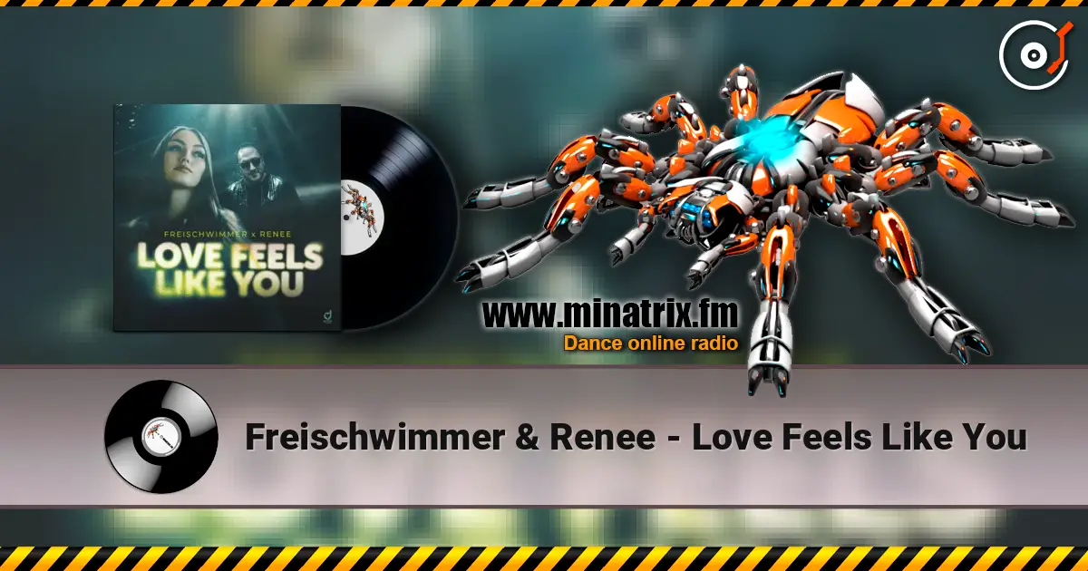Freischwimmer & Renee - Love Feels Like You слухати онлайн у високій якості | Minatrix.FM