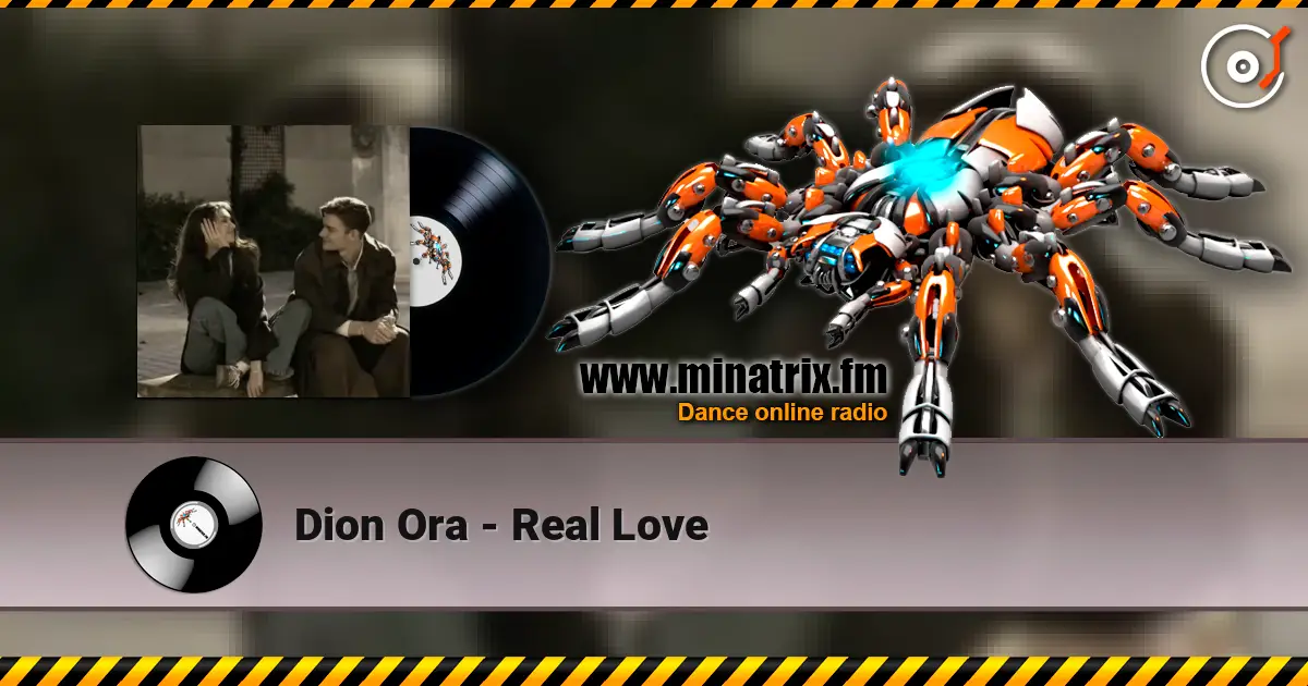 Dion Ora - Real Love listen online in high quality | Minatrix.FM