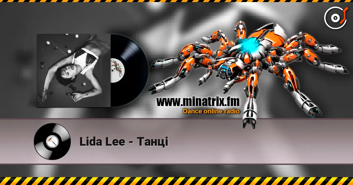 Lida Lee - Танці слухати онлайн у високій якості | Minatrix.FM