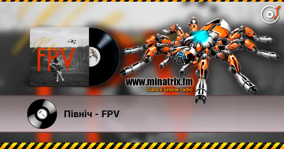 Північ - FPV слухати онлайн у високій якості | Minatrix.FM