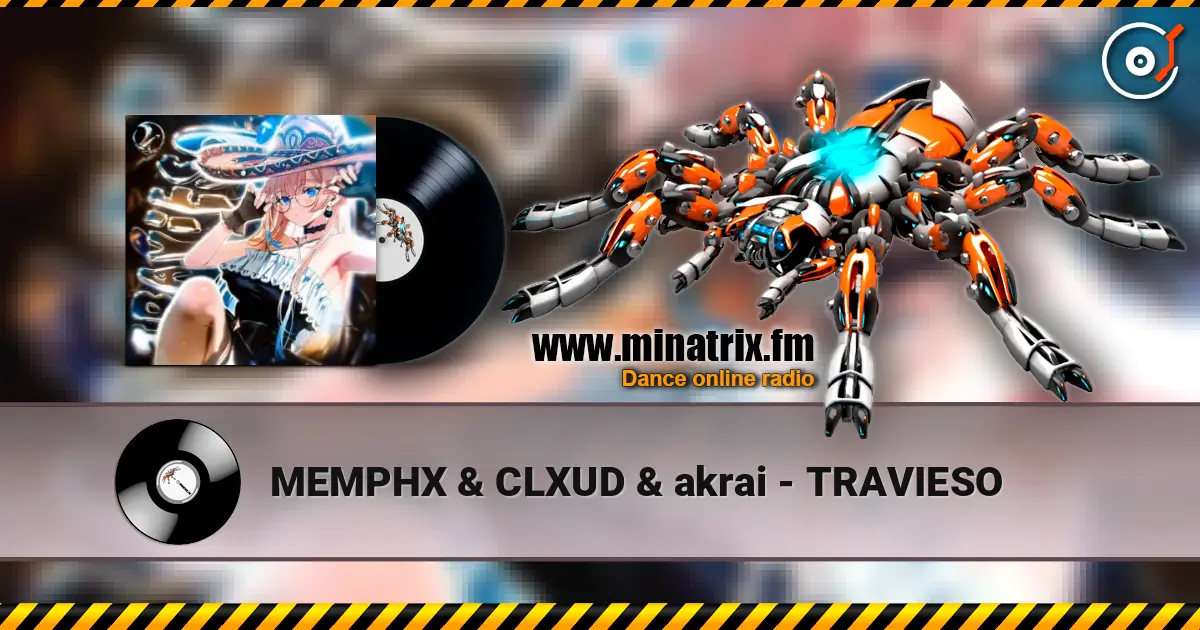 MEMPHX & CLXUD & akrai - TRAVIESO слухати онлайн у високій якості | Minatrix.FM