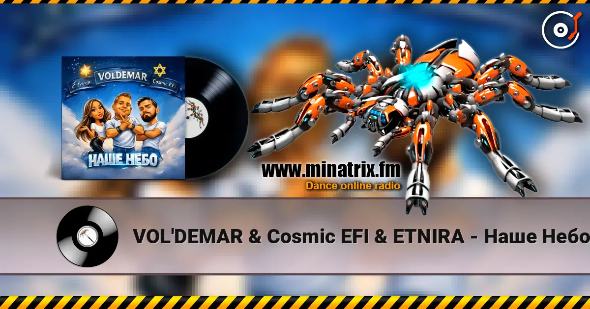 VOL'DEMAR & Cosmic EFI & ETNIRA - Наше Небо (Original Mix) слухати онлайн у високій якості | Minatrix.FM