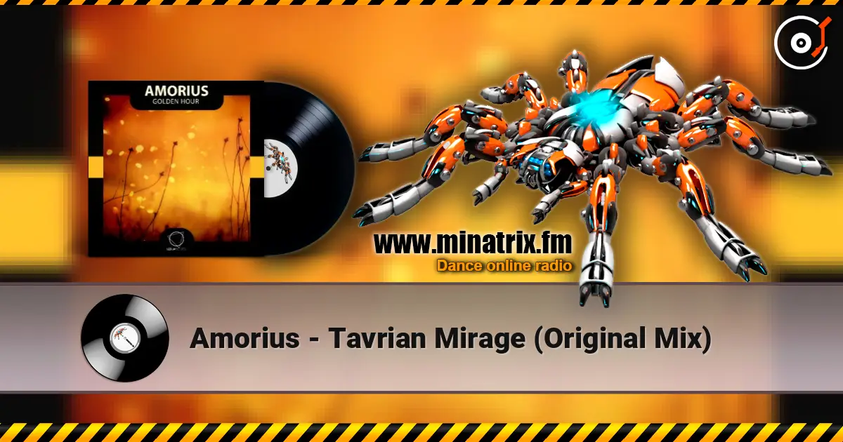 Amorius - Tavrian Mirage (Original Mix) слухати онлайн у високій якості | Minatrix.FM