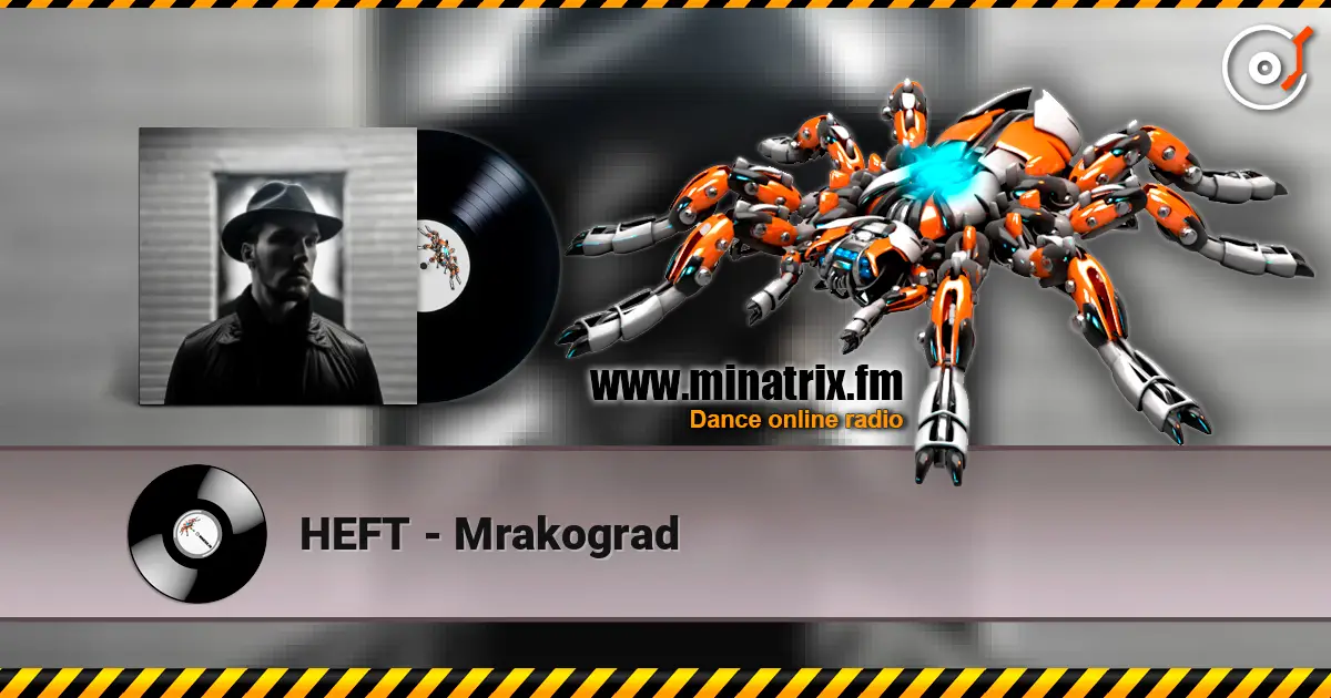 HEFT - Mrakograd слухати онлайн у високій якості | Minatrix.FM