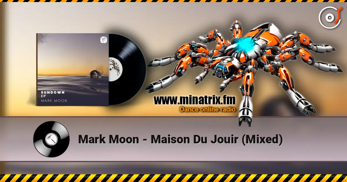 Mark Moon - Maison Du Jouir (Mixed) слухати онлайн у високій якості | Minatrix.FM