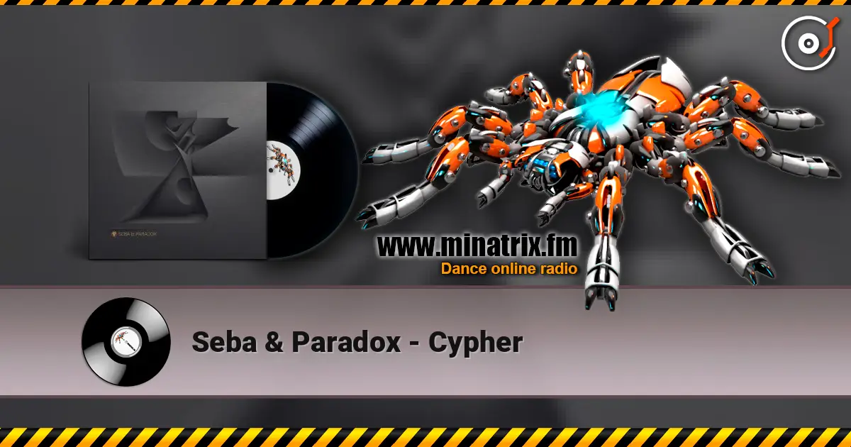 Seba & Paradox - Cypher слухати онлайн у високій якості | Minatrix.FM