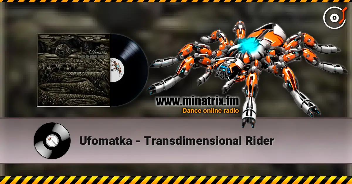 Ufomatka - Transdimensional Rider listen online in high quality | Minatrix.FM