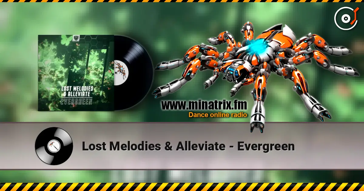 Lost Melodies & Alleviate - Evergreen слухати онлайн у високій якості | Minatrix.FM