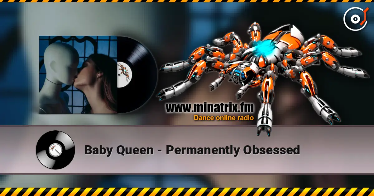 Baby Queen - Permanently Obsessed listen online in high quality | Minatrix.FM