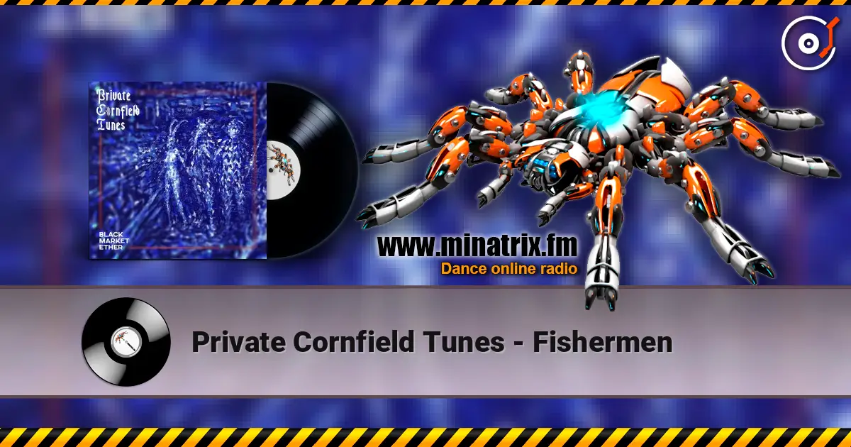 Private Cornfield Tunes - Fishermen слухати онлайн у високій якості | Minatrix.FM