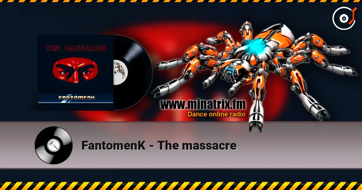 FantomenK - The massacre listen online in high quality | Minatrix.FM