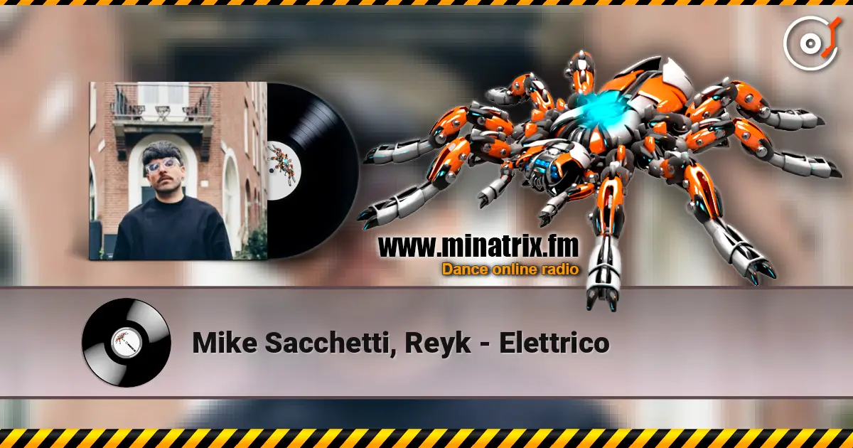 Mike Sacchetti, Reyk - Elettrico слухати онлайн у високій якості | Minatrix.FM