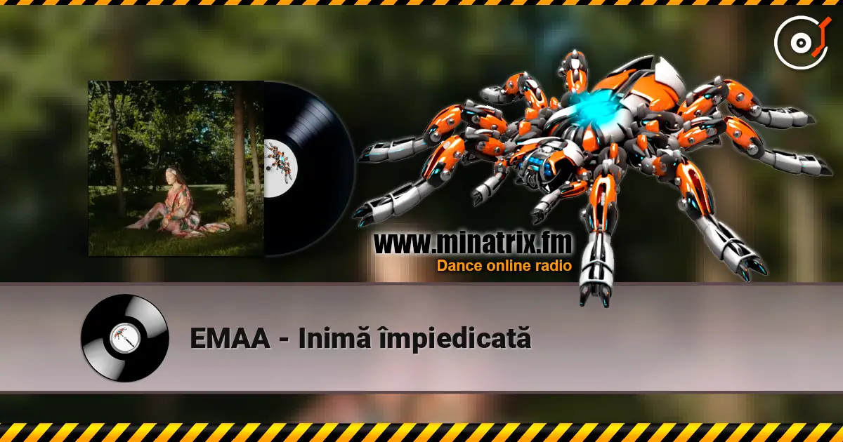 EMAA - Inimă împiedicată слухати онлайн у високій якості | Minatrix.FM