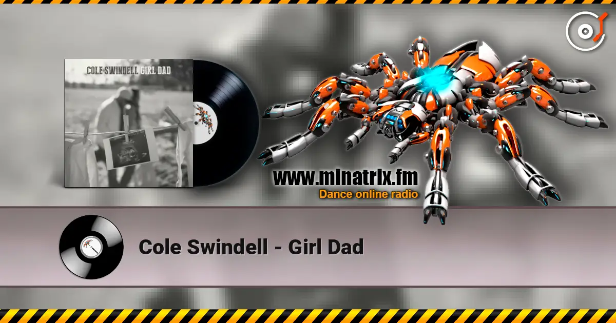 Cole Swindell - Girl Dad слухати онлайн у високій якості | Minatrix.FM